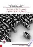 Libro Derecho de los usuarios de las telecomunicaciones