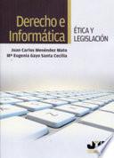 Libro Derecho e Informática. Ética y legislación