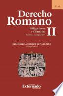 Libro Derecho Romano II. Obligaciones y Contratos. Fuentes - Recopilación. 3.a ed.
