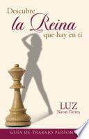Libro Descubre la Reina que hay en ti