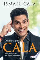 Libro Despierta con Cala / Wake Up With Cala: Inspirations for a Balanced Life