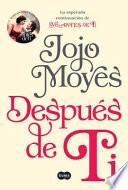 Libro Despues de Ti (After You: A Novel)