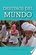 Libro Destinos del mundo