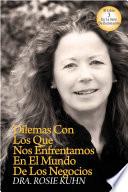 Libro Dilemas con los que nos enfrentamos en el mundo de los negocios