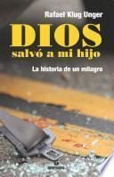 Libro Dios salvó a mi hijo