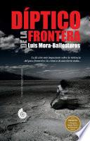 Libro Díptico de la frontera