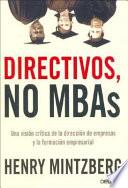 Libro Directivos, no MBA s