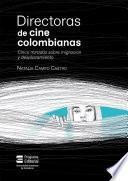 Libro Directoras de cine colombianas