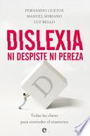 Libro Dislexia. Ni despiste, ni pereza