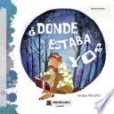 Libro ¿Dónde estaba yo?
