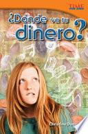 Libro ¿Dónde va tu dinero? (Where Does Your Money Go?) (Spanish Version)