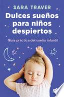 Libro Dulces sueños para niños despiertos