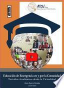Libro Educación de Emergencia en y por la Comunidad: Tertulias Académicas desde la Virtualidad