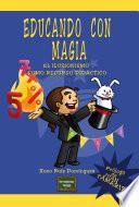 Libro Educando con magia