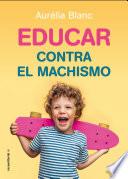 Libro Educar contra el machismo