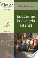 Libro Educar en la escuela infantil