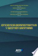 Libro Eficiencia administrativa y gestión sanitaria