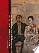 Libro El abrazo de amor de Kahlo, Estrada, Zenil y yo