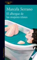 Libro El albergue de las mujeres tristes