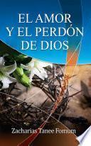 Libro El Amor Y El Perdón de Dios
