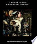 Libro El ansia de los dioses y otros relatos fantásticos