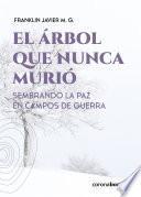 Libro El árbol que nunca murió