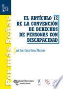 Libro El Artículo 12 de la convención de los derechos de las personas con discapacidad