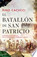 Libro El batallón de San Patricio / St. Patrick’s Battalion