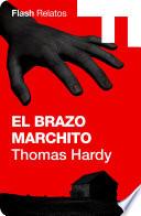 Libro El brazo marchito