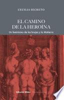 Libro El camino de la heroína