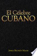 Libro El Célebre Cubano