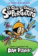 Libro El Club de Cómics de Supergatito (Cat Kid Comic Club)