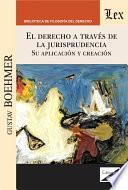Libro El derecho a través de la jurisprudencia