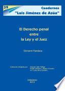 Libro El derecho penal entre la Ley y el Juez