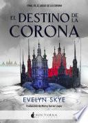 Libro El destino de la corona