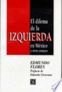 Libro El dilema de la izquierda en México y otros ensayos