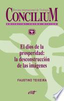 Libro El dios de la prosperidad: la desconstrucción de las imágenes. Concilium 357 (2014)