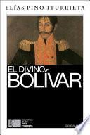 Libro El divino Bolívar