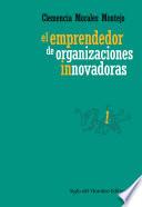 Libro El emprendedor de organizaciones innovadoras