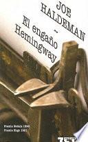 Libro El Engaño Hemingway