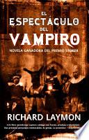Libro El espectáculo del vampiro