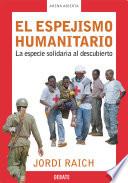 Libro El espejismo humanitario