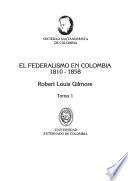 Libro El federalismo en Colombia, 1810-1858