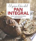 Libro El gran libro del pan integral