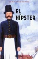 Libro El Hípster (Pequeños Clásicos Ilustrados)