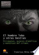Libro El hombre lobo y otras bestias
