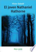 Libro El joven Nathaniel Hathorne