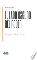 Libro El Lado Oscuro Del Poder