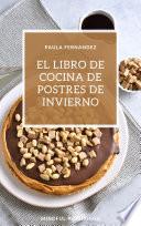 Libro El libro de cocina de postres de invierno