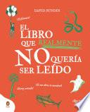 Libro El libro que REALMENTE no quería ser leído